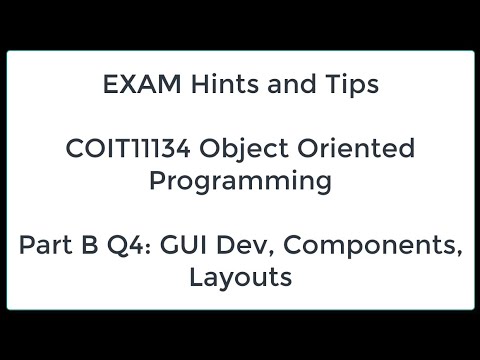 Exam  - COIT11134 Sample Exam - BQ4 - GUI Dev, Components, Layouts