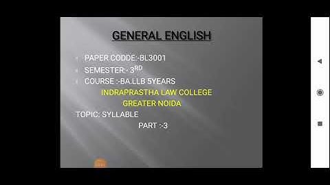 Course - BALLB 3rd Sem, Subject - General English  Topic- Syllable