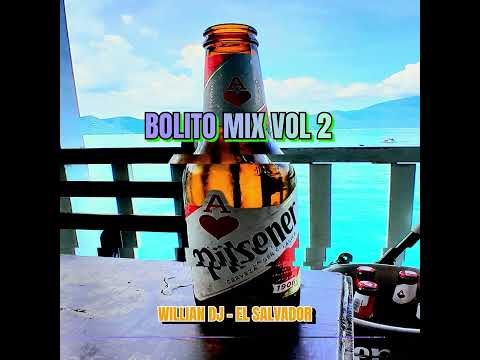 BOLITO MIX VOL 2   WILLIAN DJ