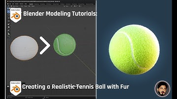 Blender Tutorial: Creating a Realistic Tennis Ball with Fur