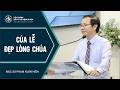 Bài Giảng | CỦA LỄ ĐẸP LÒNG CHÚA | Mục sư Phạm Xuân Hiển