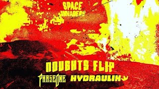 PhaseOne & Hydraulix - Space Invader (NOUGHTS Flip)