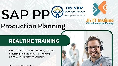 SAP PP - Discrete Manufacturing , Repetitive Manufacturing & Process Industry Call us on 9730567803