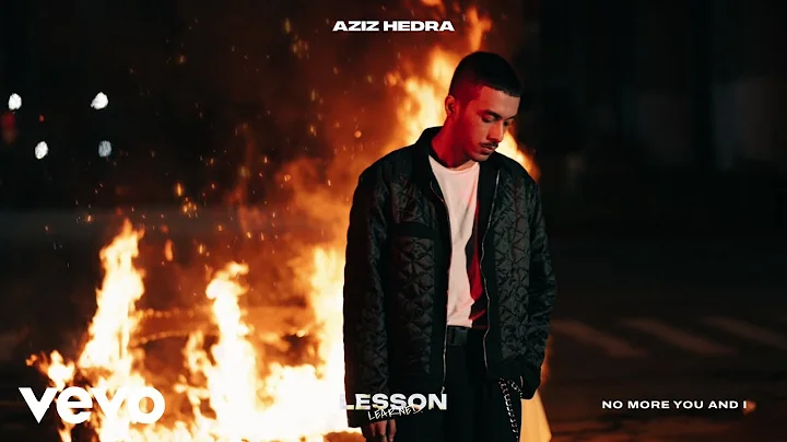 Aziz Hedra - no more you and i | Lesson Learned Album | Lyric Visualizer