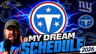 A dream schedule for the Tennessee Titans in 2026