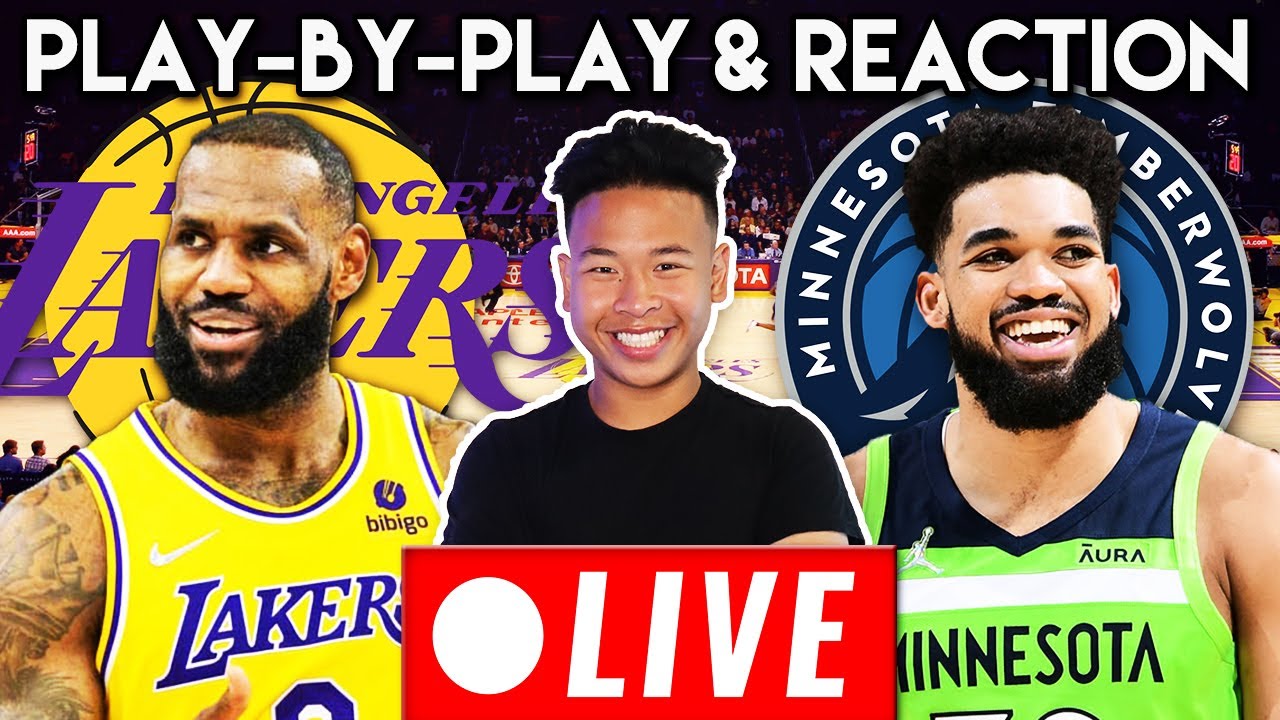 Los Angeles Lakers vs Minnesota Timberwolves NBA LIVE Play-By-Play ...