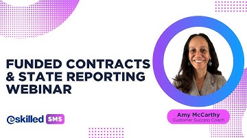 Funded Contracts and State Reporting | SMS | Webinar