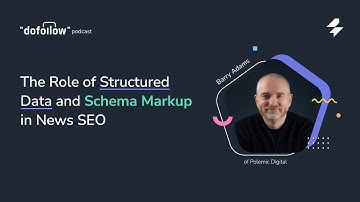 The Role of Structured Data and Schema Markup in News SEO