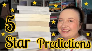 My 5 Star Predictions