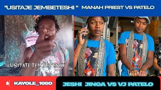 USITAJE JEMBETESHI -jeshi jinga VS vj patelo 