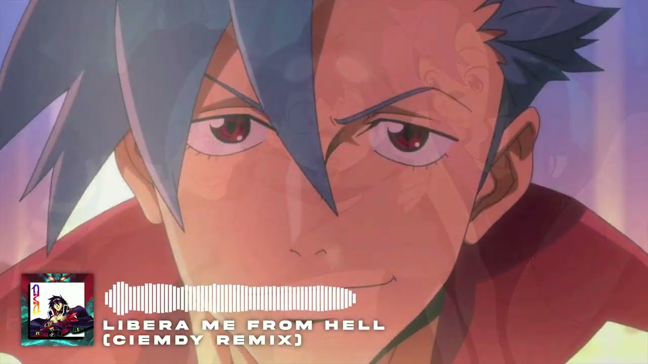Ciemdy: Gurren Lagann - Libera Me from Hell (Ciemdy's Spiral Remix)