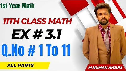 1st year math exercise 3.1 question number 1 to 11 || 11th class math exercise 3.1