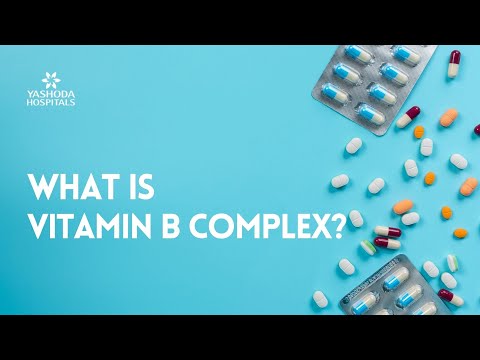 Video: Ar vitamino B kompleksas yra geras?