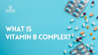 What is Vitamin B Complex?