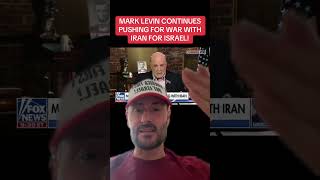 MARK LEVIN CONTINUES PUSHING FOR WAR WITH IRAN FOR ISRAEL! #marklevin #trump #nowars #iran #israel