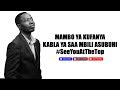 Mambo Ya Kufanya Kabla Ya Saa Mbili Asubuhi - Joel Nanauka