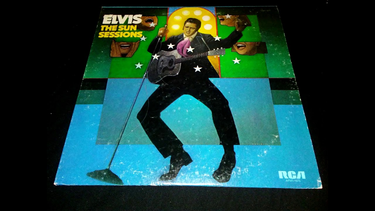 Elvis (Vinyl) The Sun Sessions (full album) - YouTube