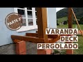 VARANDA DE DECK COM PERGOLADO - Farm House - Estrutura