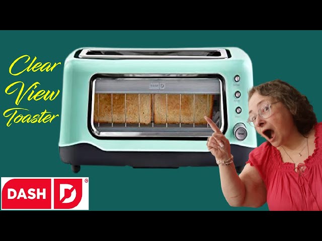 Dash Clear View Toaster