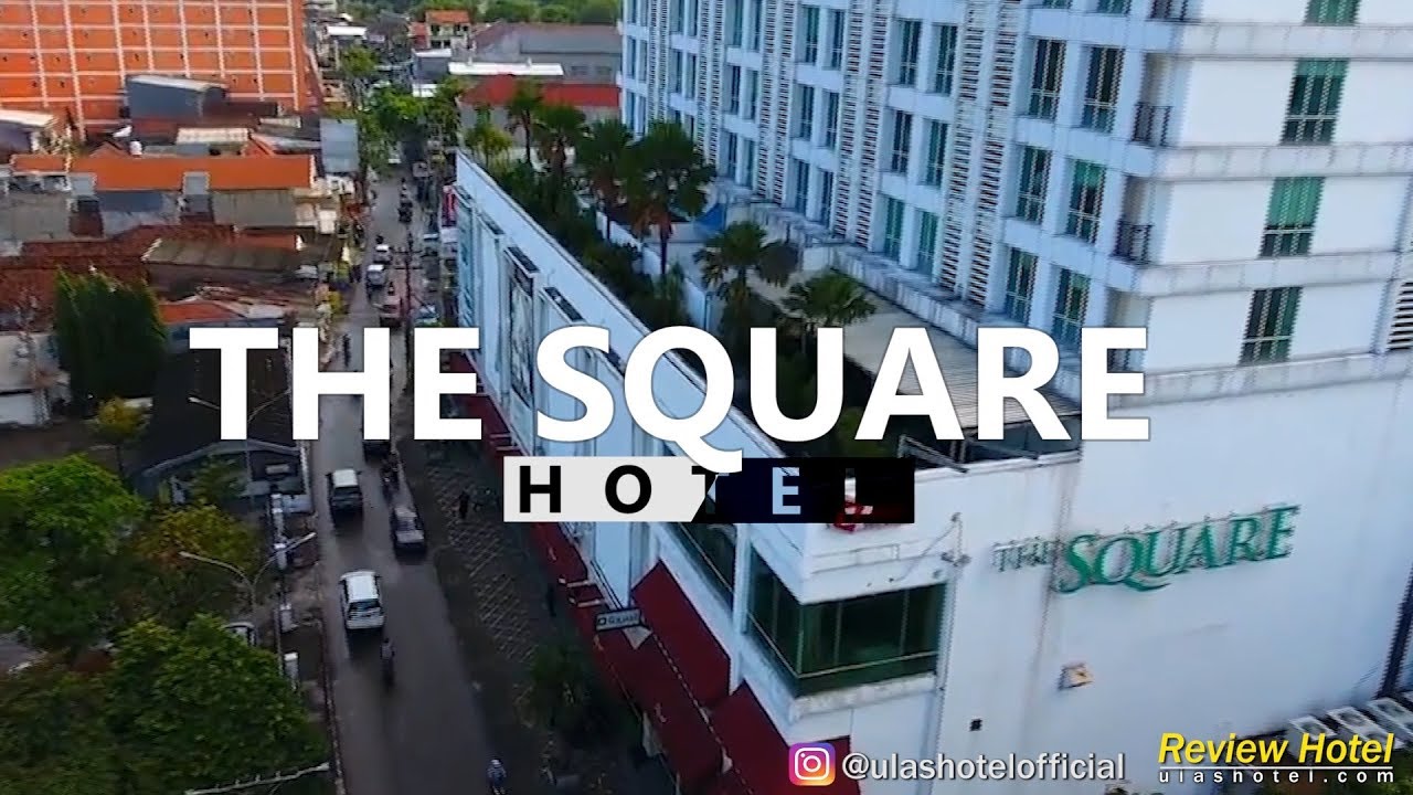 HOTEL BERFASILITAS TERLENGKAP & HARGA RAMAH - THE SQUARE HOTEL SURABAYA