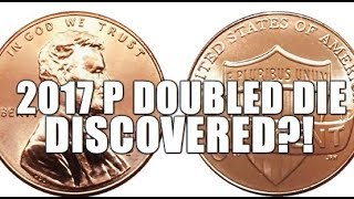 New Discovery! 2017 P Doubled Die Shield Cent Coin Roll Hunting Variety Penny