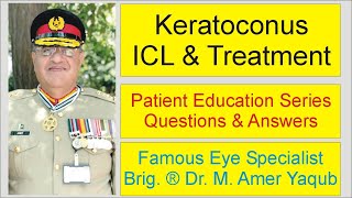 Keratoconus and ICL Treatment Urdu / Hindi Interview | Brig. Dr. M. Amer Yaqub | The Eye Consultants
