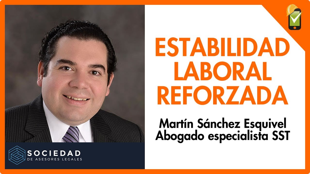 Estabilidad Laboral Reforzada en Colombia YouTube