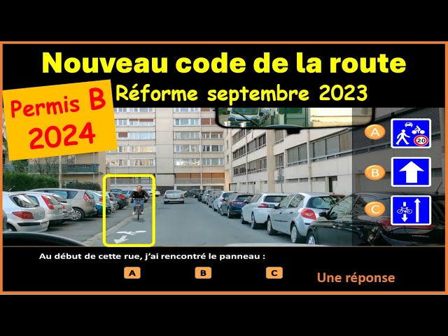 TEST Nouveau examen code de la route 2024 Nouvelles questions conformes à la  réforme 2023 GRATUIT 54 