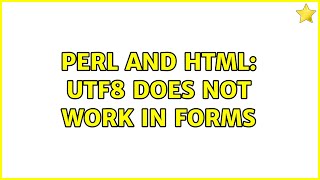 Perl And Html Utf8 Does Not Work In Forms