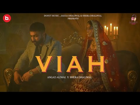 VIAH (Official Video) | Angad Aliwal | Ft. Shera Dhaliwal l Crowny l Ikjot l #punjabisong