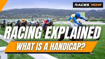 What Is A Handicap? | Horse Racing Explained