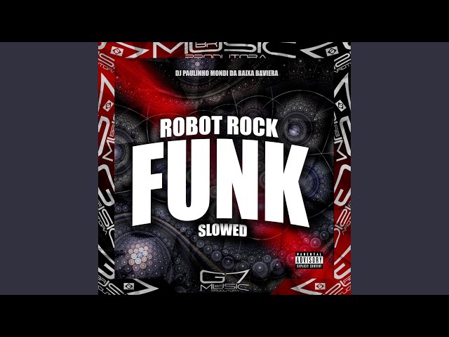 Robot Rock (Funk) Slowed