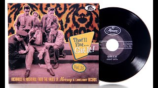 That&#39;ll Flat Git It!: Vol.35 - Rockabilly &amp; Rock &#39;n&#39; Roll From The Vaults Of Mercury And Limelight