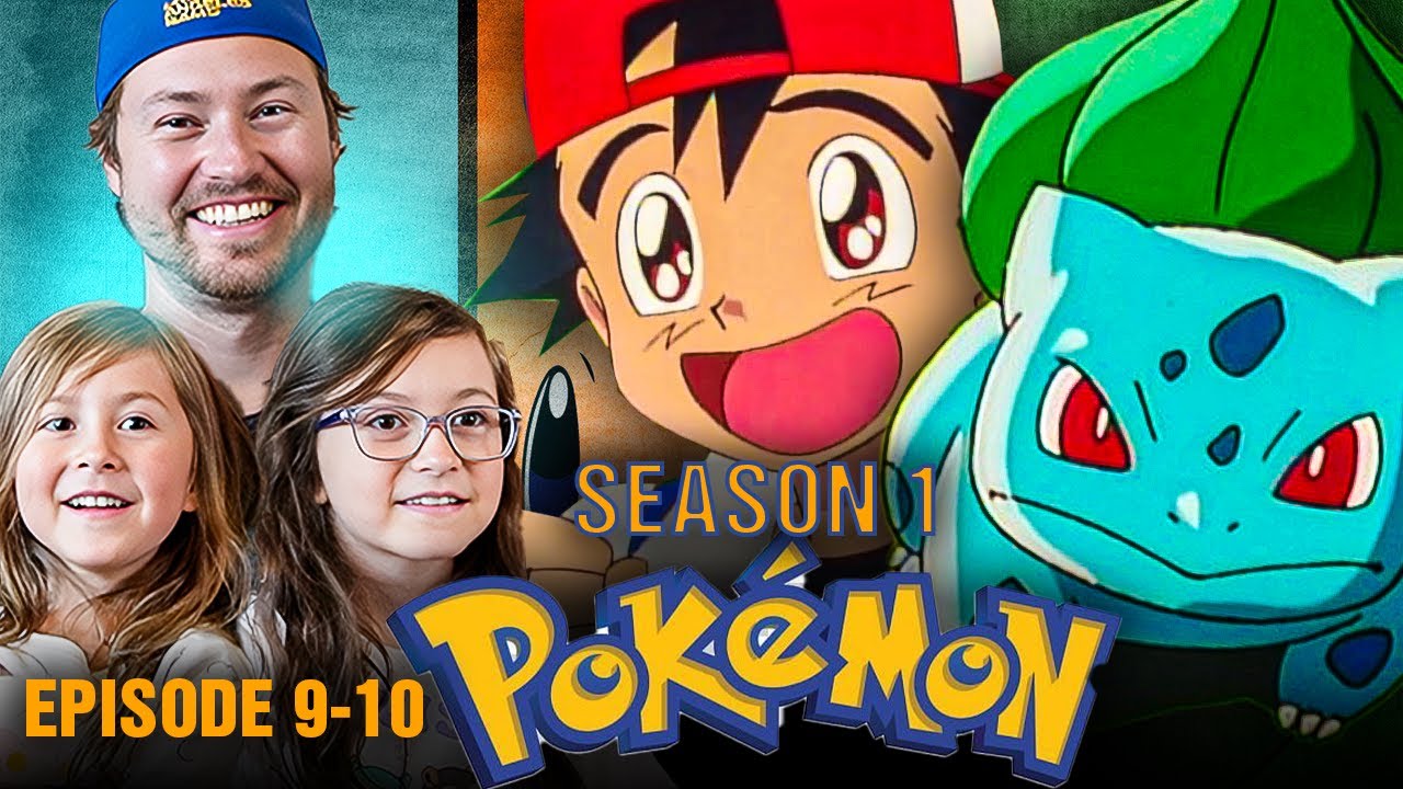 We Got Bulbasaur!! Pokemon Episode 9 & 10 Reaction - YouTube
