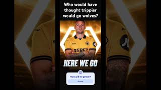 TRIPPIER TO WOLVES HERE WE GOOO! #football #trending #transfernews #bomba #wolves