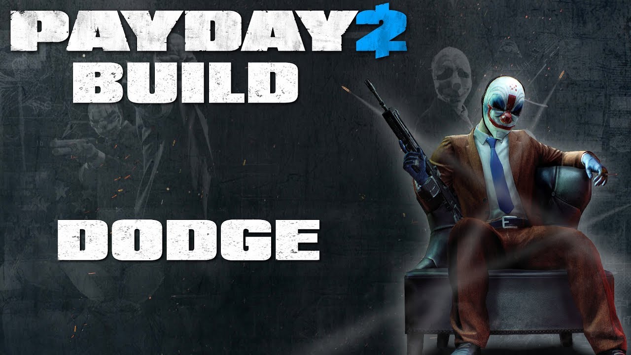 Payday 2 dodge mod