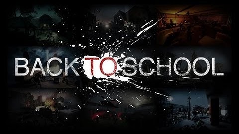 Left 4 Dead 2 Back To School Mod Part 1