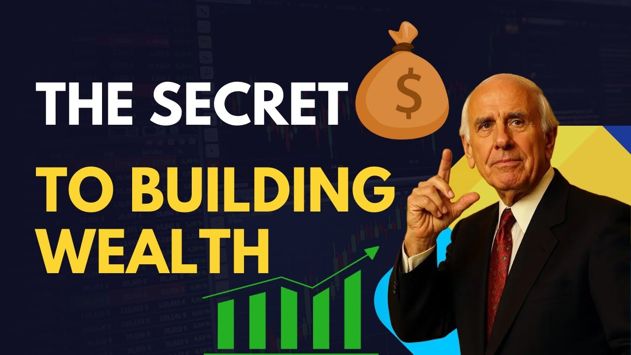 The Secret to Building Wealth Before Everyone Else – JIM ROHN