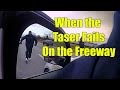 When the Taser Fails on the Freeway.