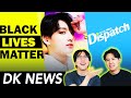 BTS donates $1M to #BLM / Do KPOP Idols NEED to speak out on #BLM? / BTS vs Dispatch [D-K News]