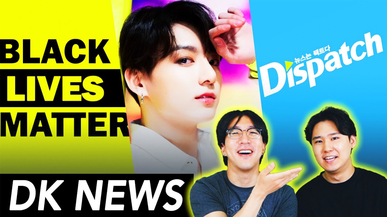 BTS donates $1M to #BLM / Do KPOP Idols NEED to speak out on #BLM? / BTS vs Dispatch [D-K News]