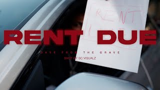 Dave From The Grave - Rent Due (Official Video)