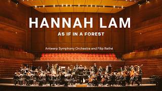 As if in a forest - Hannah Lam | Antwerp Symphony Orchestra