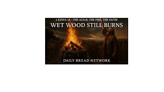 The Altar | The Fire | The Faith | Wet Wood Still Burns 🔥| Christian Motivation & Meditation