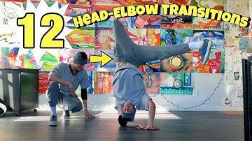 12 Ways To Get Into Head-Elbow Freeze | To Upgrade Your Freeze Transition Game With