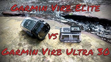 Garmin Virb Elite vs Garmin Virb Ultra 30