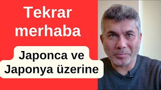 Tekrar merhaba| Japonca ve Japon kültürü|