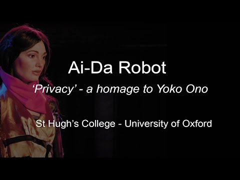 Ai-Da Robot - Privacy - a homage to Yoko Ono - video from Ai-Da Robot