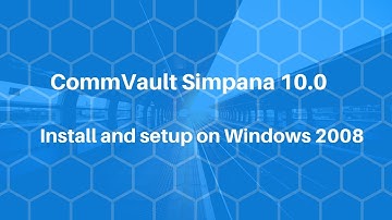 DIY CommVault Simpana version 10 tutorial (STEP BY STEP GUIDE) #getajobinit