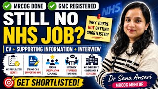 MRCOG Done, GMC Registered… Still No NHS Job? | CV, Supporting Information & Interview Guide (2026)